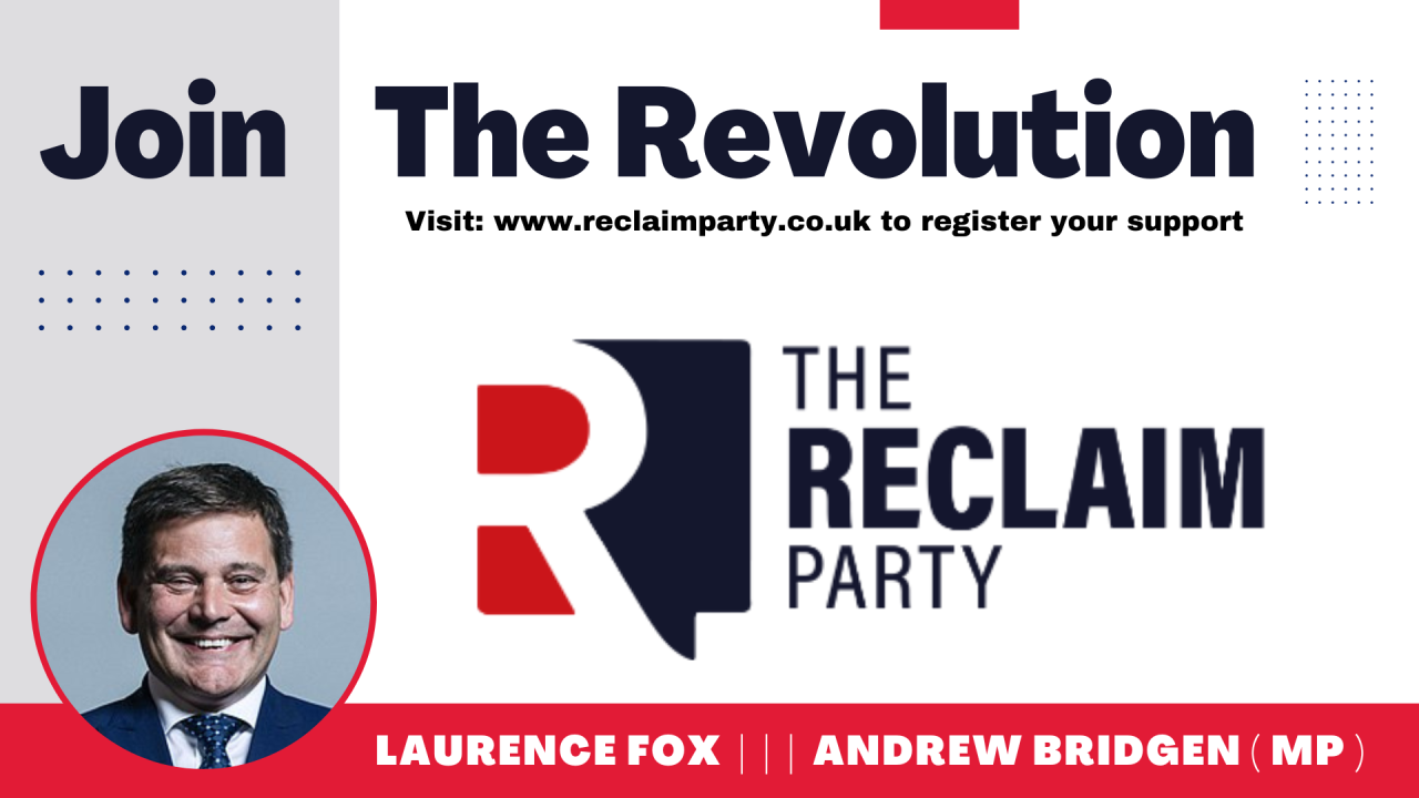 Join The Reclaim Party Revolution & Support Andrew Bridgen